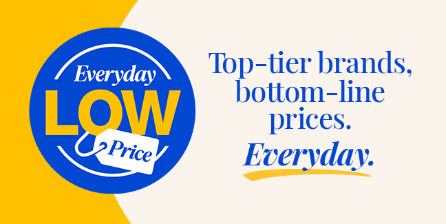 Everyday Low Prices | Top-tier brands, bottom-line prices. Everyday. | Brands: Performatrin, Blue Buffalo Wilderness, Nutro | ...and more! Backed by our price-match guarentee