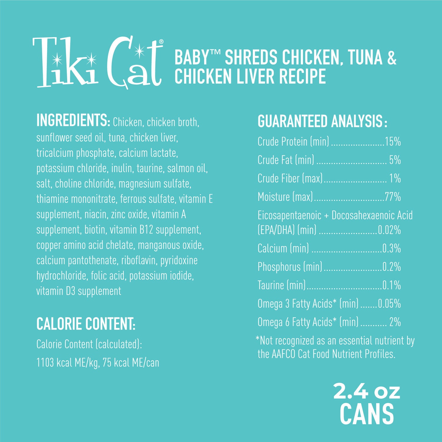 Tiki Cat Baby Wet Kitten Food, Chicken Tuna & Chicken Liver Shreds, 2.4-Oz Can