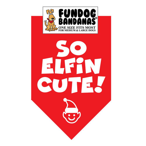 Fundog Bandana - So Elifin'Cute Dog Bandana