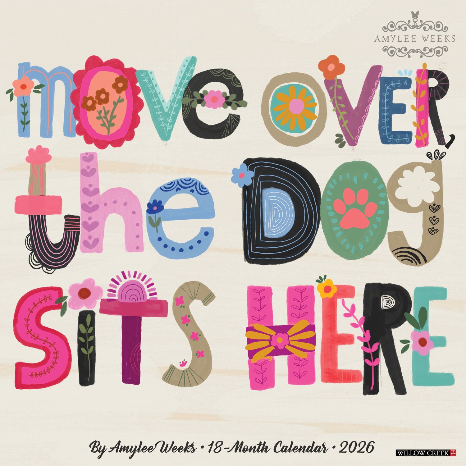 Willow Creek Press 2026 Every Home Needs A Dog Wall Calendar