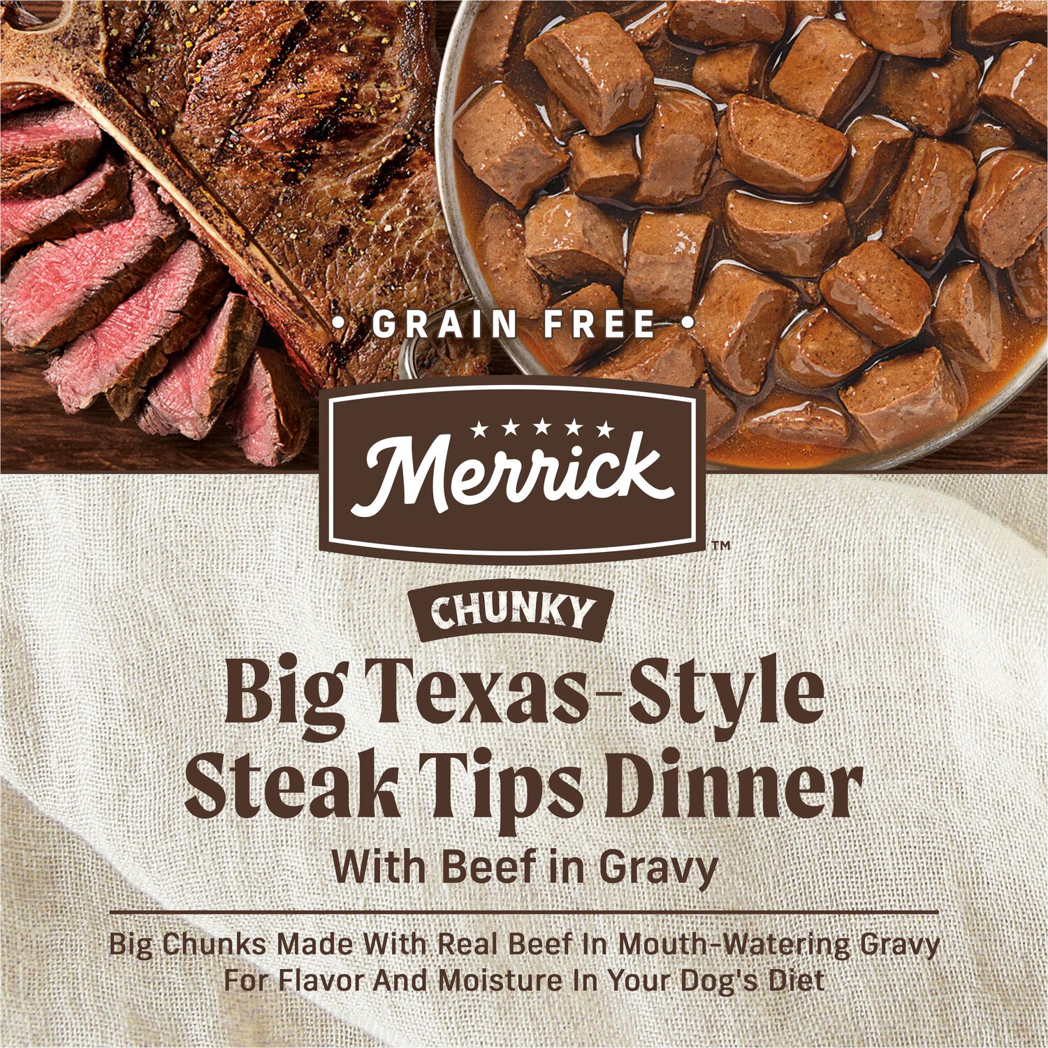Merrick Chunky Grain-Free Premium And Wholesome Canned Dog Food, Real Meat Big Texas Steak Tips Dinner, 12.7-Oz Can Pack Of 12