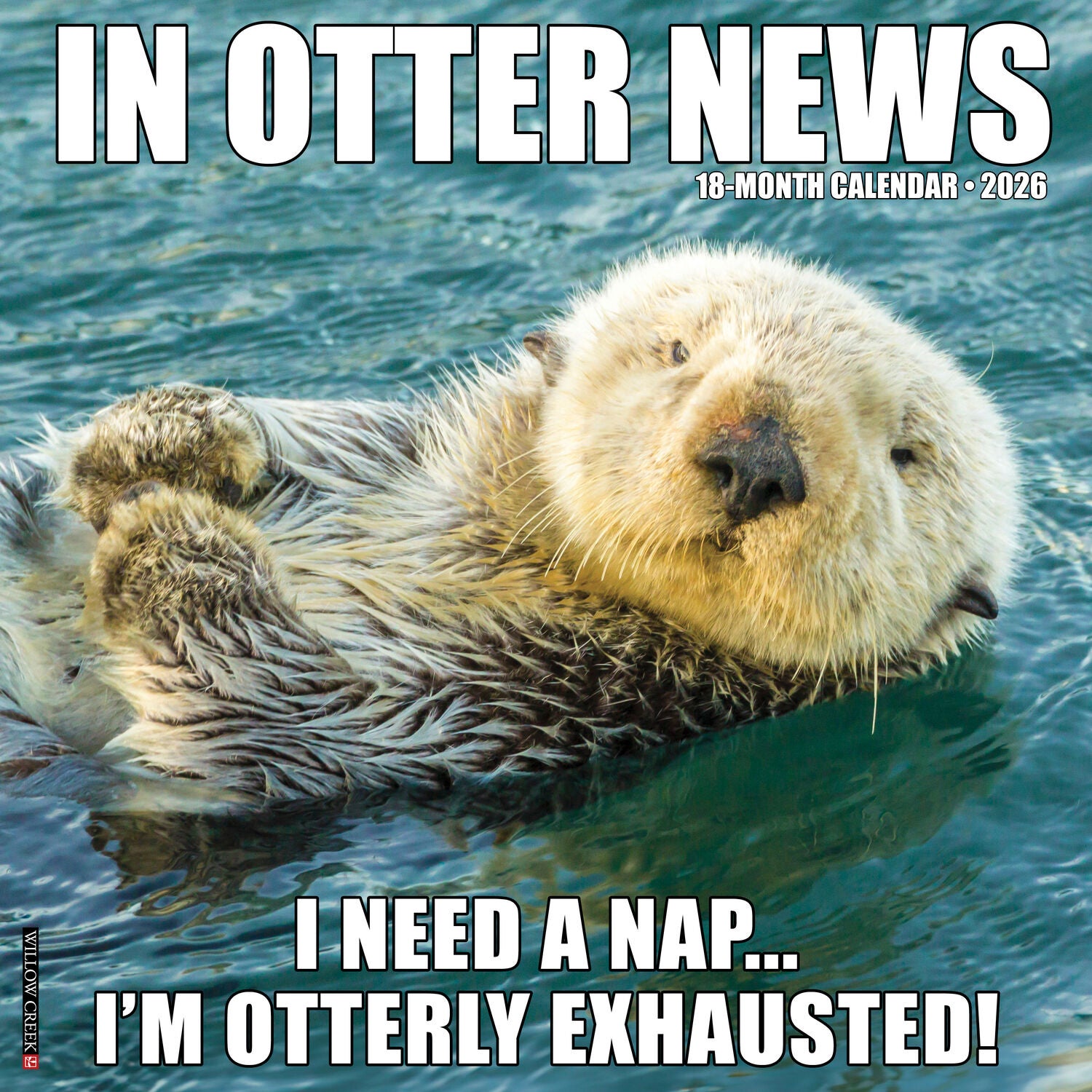 Willow Creek Press 2026 In Otter News Wall Calendar