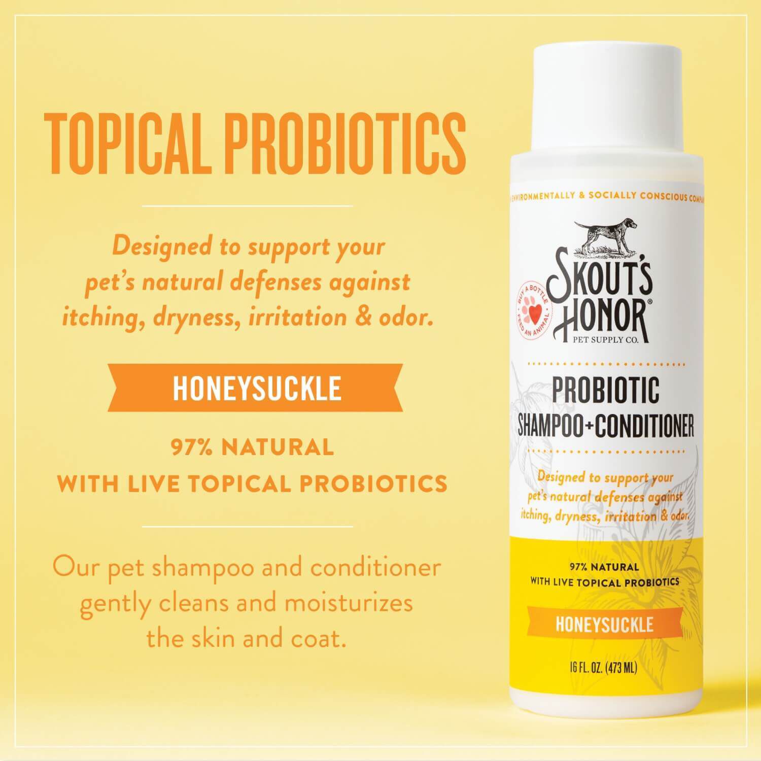 Skout's Honor Probiotic Dog Shampoo And Conditioner Honeysuckle Scent