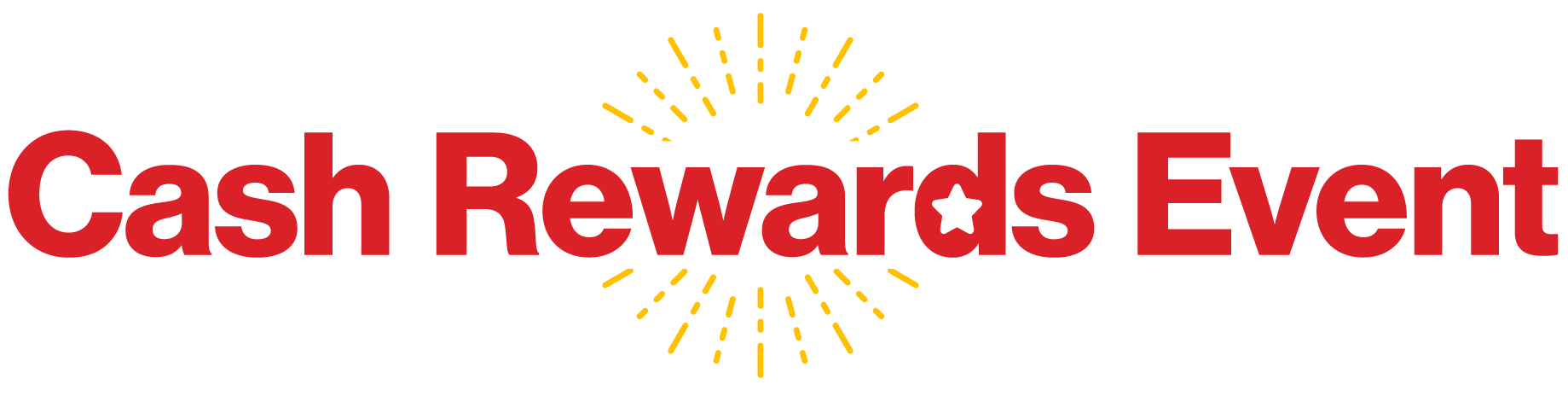 Cash Rewards Event