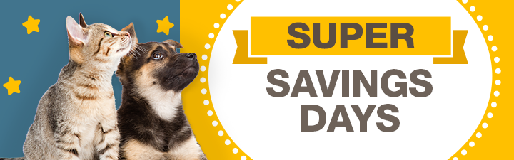 "Super Savings Days" with cat and dog