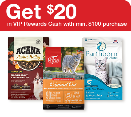 "Get $20 in VIP Rewards Cash with min. $100 purchase" with three bags of cat food