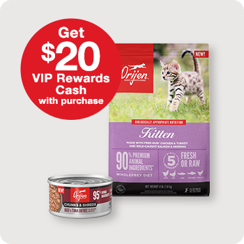 Get $20 in VIP Rewards with Minimum Purchase of $100 of Orijen 