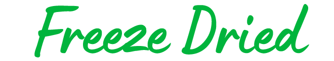 Freeze Dried in green