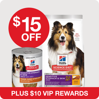 $15 Off + $10 in VIP Rewards Cash with the purchase of $100 or more of Hill's Science Diet 