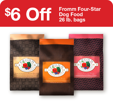$6 Off Fromm Four-Star Dog Food  26 lb. bags
